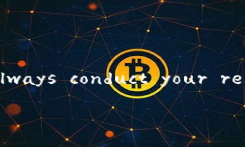 Please note that the following content is intended for informational and educational purposes. Always conduct your research and consider consulting a professional before making decisions regarding cryptocurrency.**

TP冷钱包无法导出私钥的解决方案与注意事项